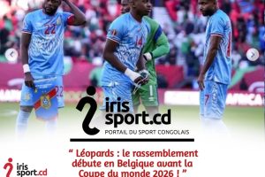 Léopards : le rassemblement débute en Belgique avant le Mondial 