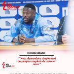 « Nous demandons simplement au peuple congolais de croire en nous » ( Chancel Mbemba )